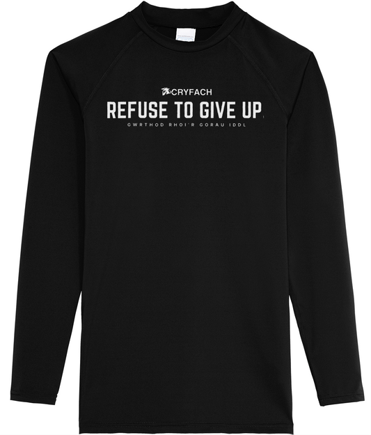 REFUSE TO GIVE UP. LONG SLEEVE PERFORMANCE TOP