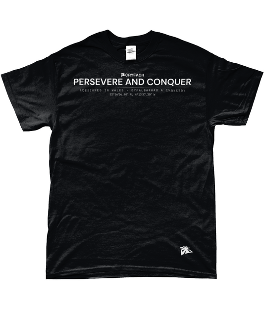 PERSEVERE AND CONQUER CLASSIC T SHIRT