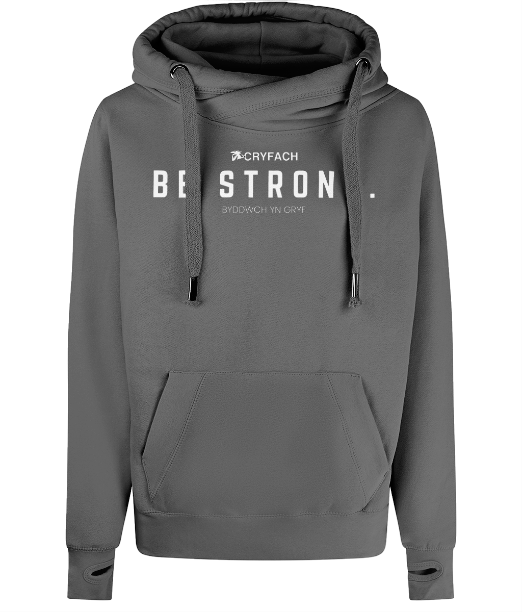 BE STRONG. CROSS NECK HOODIE