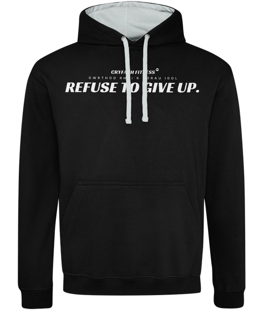 REFUSE TO GIVE UP. DUALITY HOODIE