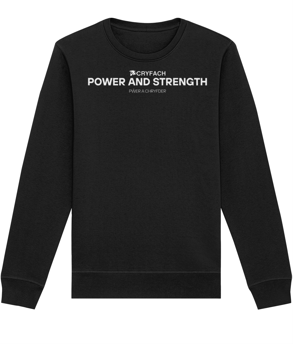 POWER AND STRENGTH SWEATSHIRT