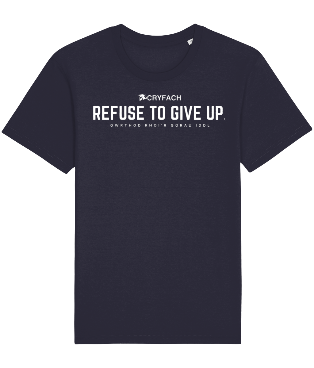 REFUSE TO GIVE UP. TIDY T SHIRT