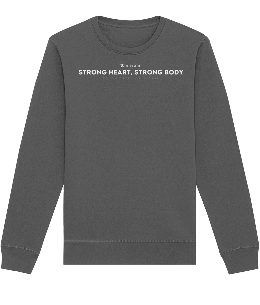 STRONG HEART,STRONG BODY SWEATSHIRT