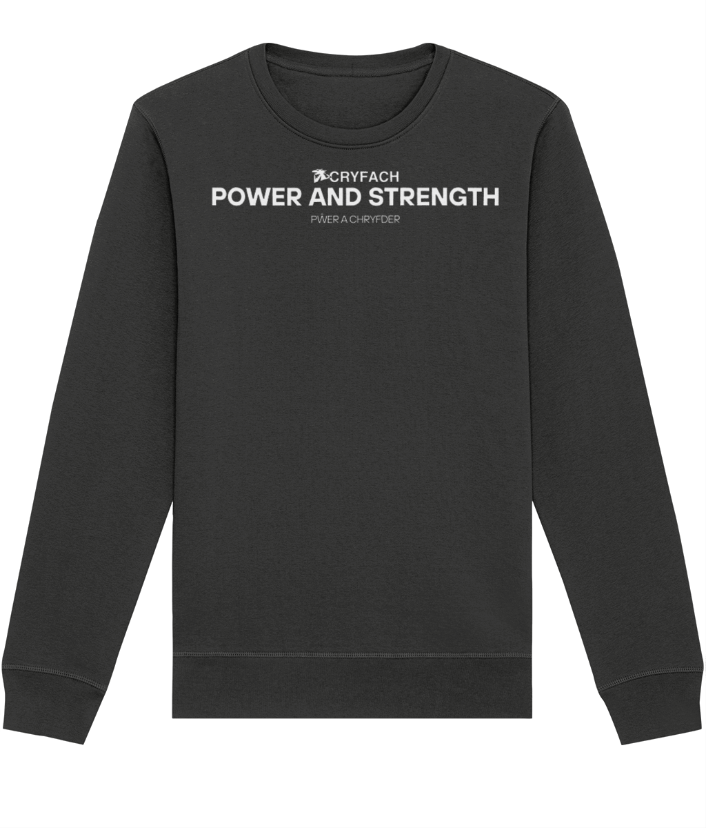 POWER AND STRENGTH SWEATSHIRT