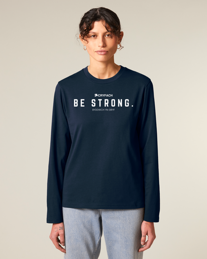 BE STRONG LONG SLEEVE TOP