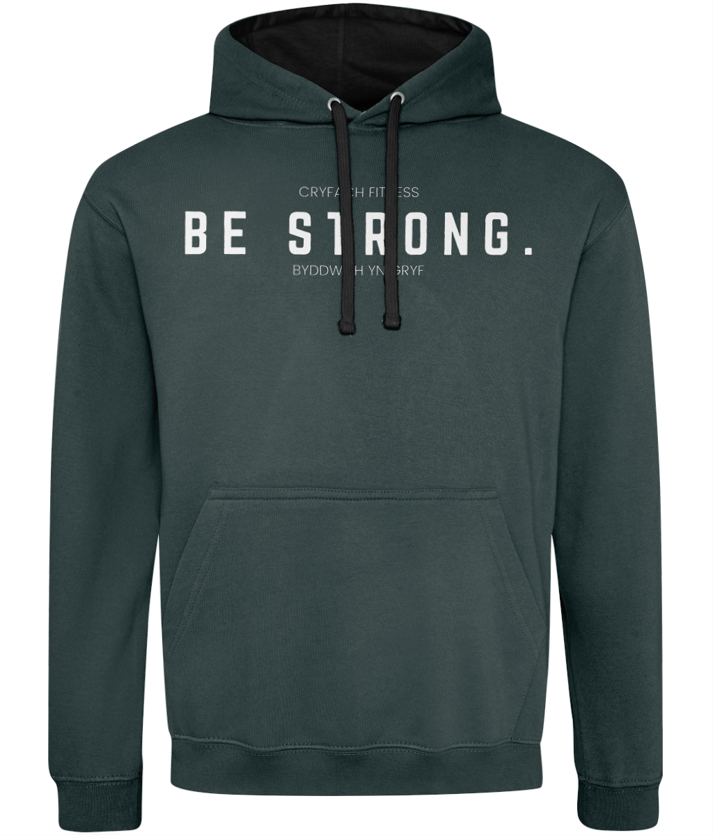 BE STRONG. DUALITY HOODIE