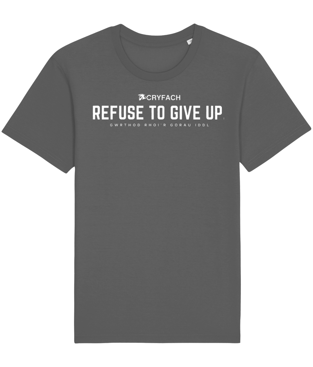 REFUSE TO GIVE UP. TIDY T SHIRT